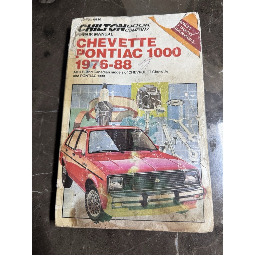 Repair Manual Chilton 6836 for Chevette / Pontiac 1000 1976-86 Used